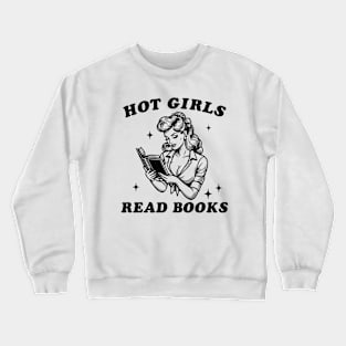 Hot Girls Read Books Vintage Crewneck Sweatshirt